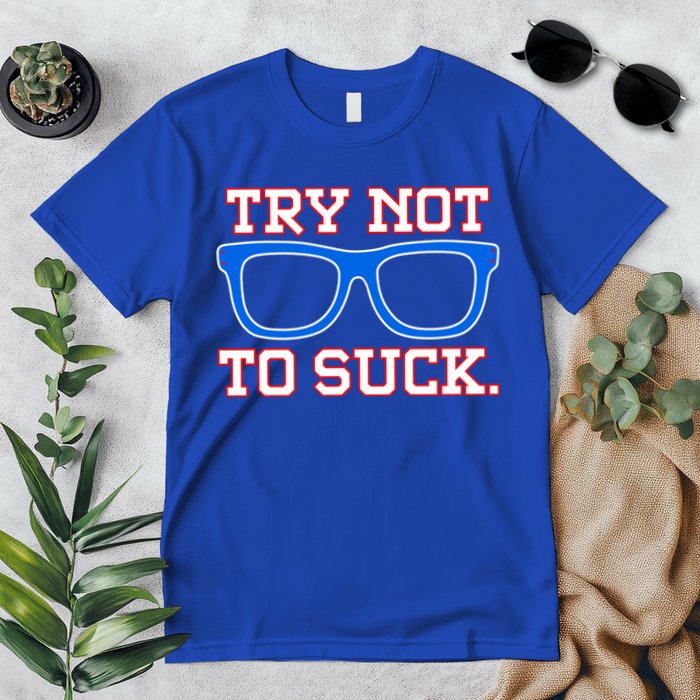 Try Not To Suck Chicago! Baseball Glasses Premium T-Shirt