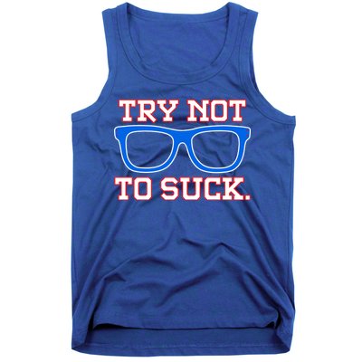 Try Not To Suck Chicago! Baseball Glasses Tank Top