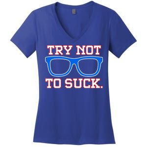 Try Not To Suck Chicago! Baseball Glasses Women's V-Neck T-Shirt