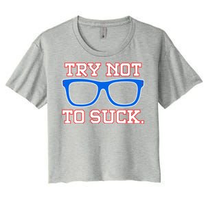 Try Not To Suck Chicago! Baseball Glasses Women's Crop Top Tee