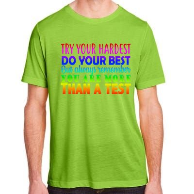 Try Your Hardest On The Test Day Adult ChromaSoft Performance T-Shirt