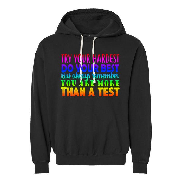 Try Your Hardest On The Test Day Garment-Dyed Fleece Hoodie