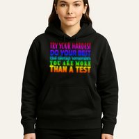 Try Your Hardest On The Test Day Hoodie