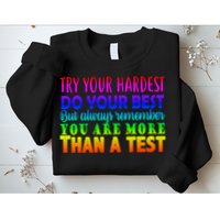 Try Your Hardest On The Test Day Sweatshirt
