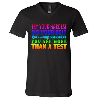 Try Your Hardest On The Test Day V-Neck T-Shirt