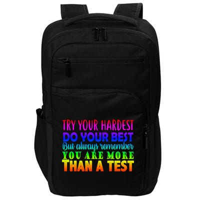Try Your Hardest On The Test Day Impact Tech Backpack