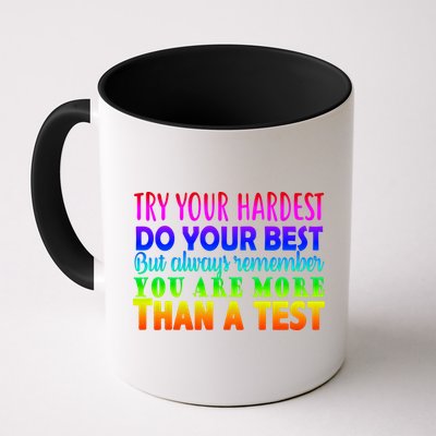Try Your Hardest On The Test Day Mug