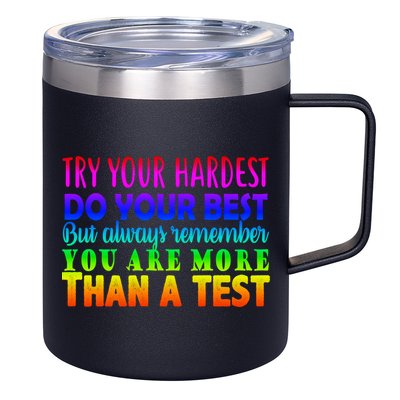 Try Your Hardest On The Test Day 12oz Stainless Steel Coffee Mug
