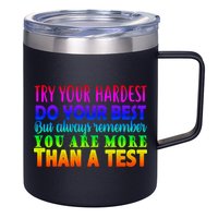Try Your Hardest On The Test Day 12oz Stainless Steel Coffee Mug