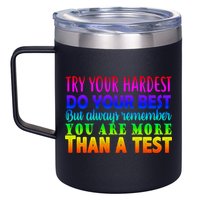 Try Your Hardest On The Test Day 12oz Stainless Steel Coffee Mug