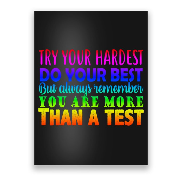 Try Your Hardest On The Test Day Poster
