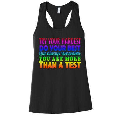 Try Your Hardest On The Test Day Women's Racerback Tank