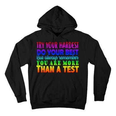 Try Your Hardest On The Test Day Tall Hoodie