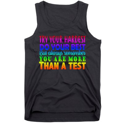 Try Your Hardest On The Test Day Tank Top