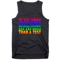 Try Your Hardest On The Test Day Tank Top