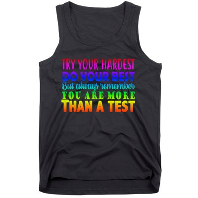 Try Your Hardest On The Test Day Tank Top