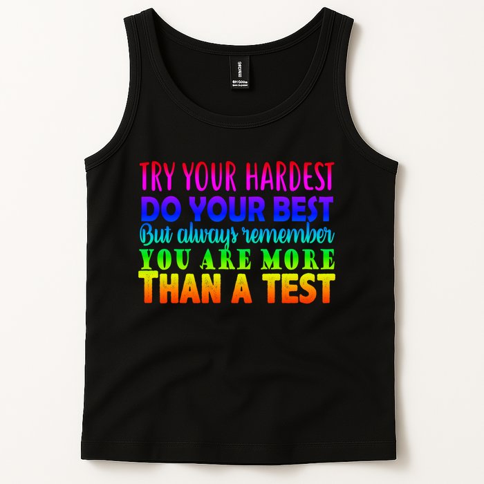 Try Your Hardest On The Test Day Tank Top