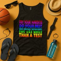 Try Your Hardest On The Test Day Tank Top
