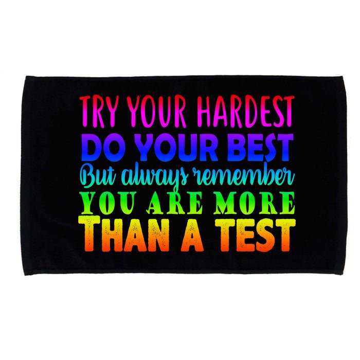 Try Your Hardest On The Test Day Microfiber Hand Towel