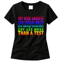 Try Your Hardest On The Test Day Womens T-Shirt
