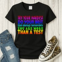 Try Your Hardest On The Test Day Womens T-Shirt
