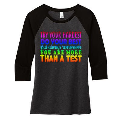 Try Your Hardest On The Test Day Women's Tri-Blend 3/4-Sleeve Raglan Shirt