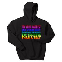 Try Your Hardest On The Test Day Kids Hoodie