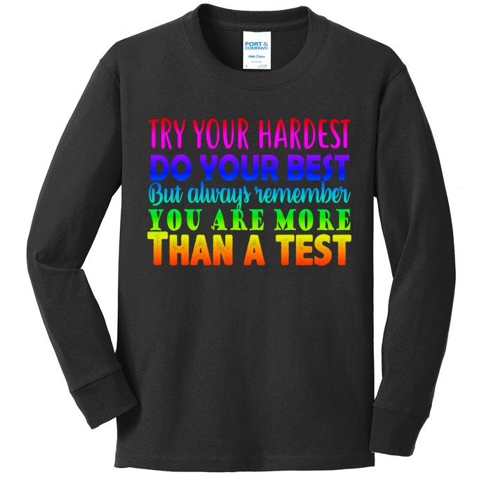 Try Your Hardest On The Test Day Kids Long Sleeve Shirt