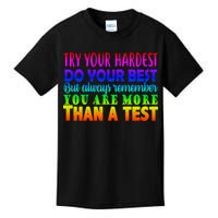 Try Your Hardest On The Test Day Kids T-Shirt