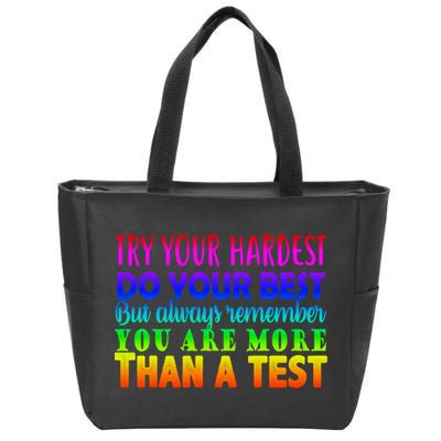 Try Your Hardest On The Test Day Zip Tote Bag