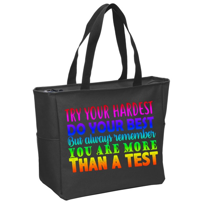 Try Your Hardest On The Test Day Zip Tote Bag