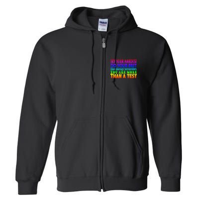 Try Your Hardest On The Test Day Full Zip Hoodie