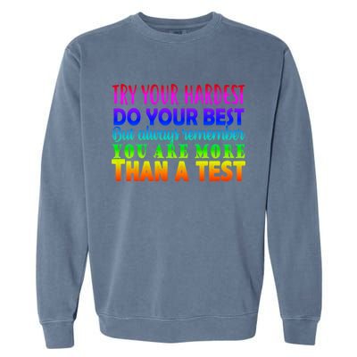 Try Your Hardest On The Test Day Garment-Dyed Sweatshirt