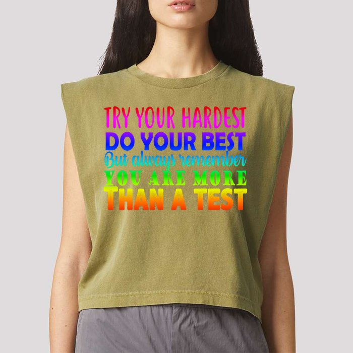 Try Your Hardest On The Test Day Garment-Dyed Women's Muscle Tee