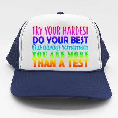 Try Your Hardest On The Test Day Trucker Hat