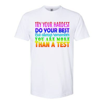 Try Your Hardest On The Test Day Softstyle CVC T-Shirt