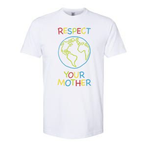 Trendy Respect Your Mother Earth Nature Gift Softstyle CVC T-Shirt