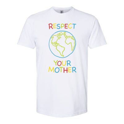 Trendy Respect Your Mother Earth Nature Gift Softstyle CVC T-Shirt