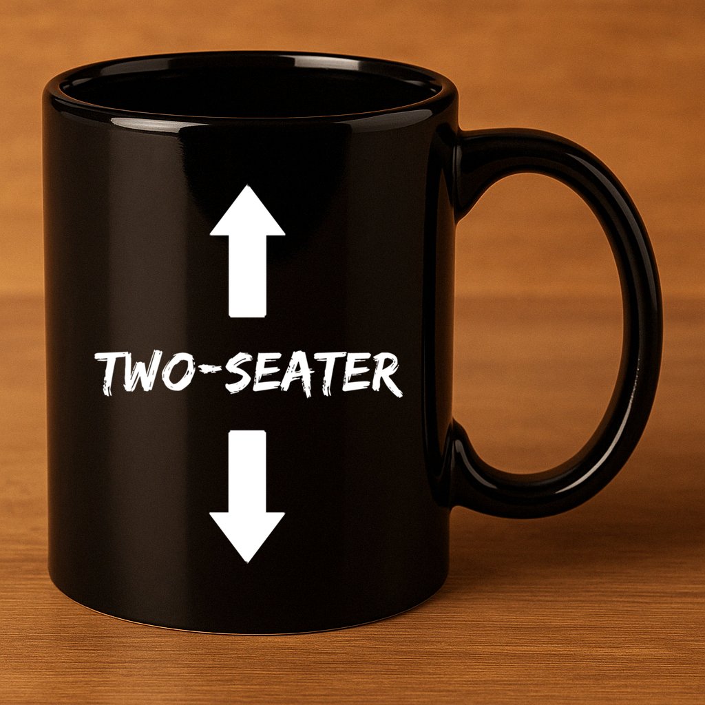 Two Seater 2 Seater Dad Funny Gift 11oz C Handle Ceramic Mug
