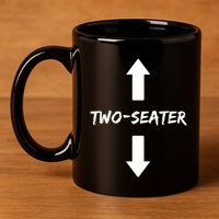 Two Seater 2 Seater Dad Funny Gift 11oz C Handle Ceramic Mug