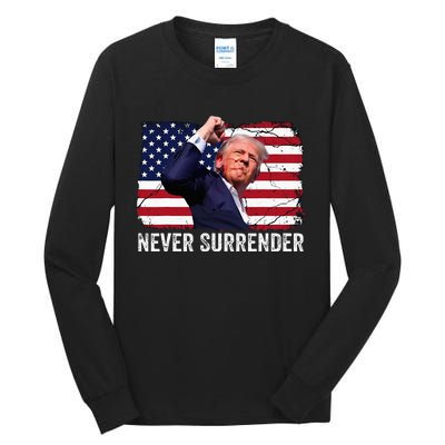 Trump Shot 2024 Rally Never Surrender Tall Long Sleeve T-Shirt