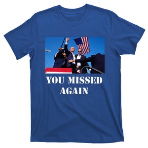 Trump Shooting 2024 You Missed Again Vote For Trump T-Shirt