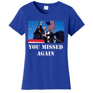 Trump Shooting 2024 You Missed Again Vote For Trump Women's T-Shirt