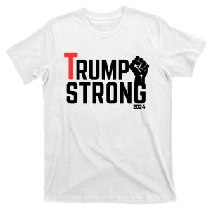 Trump Strong 2024 T-Shirt