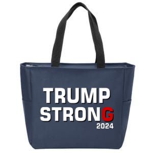 Trump Strong 2024 Zip Tote Bag