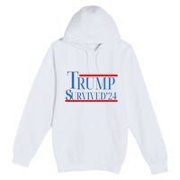 Trump Survived 24 Premium Pullover Hoodie