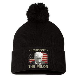 Trump Shirts 2024 I Choose The Felon Convicted Felon Pom Pom 12in Knit Beanie