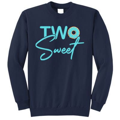 TWO SWEET 2 YEAR OLD 2nd Birthday Gift Donut Tall Sweatshirt