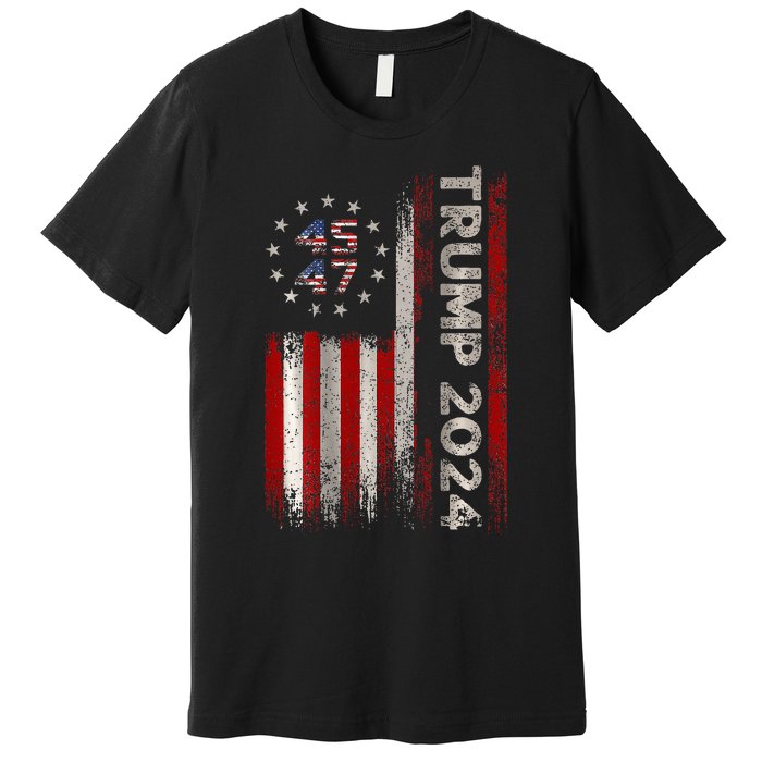 Two Side 45 47 Trump 2024 American Flag (On Back) Premium T-Shirt