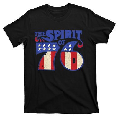 The Spirit 76 Vintage Retro 4th Of July Independence Day T-Shirt